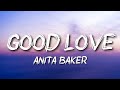 Anita Baker Good Love