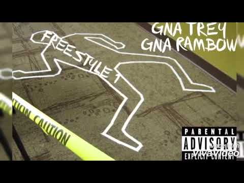 GNA Trey X GNA Rambow Freestyle 1 (prod. Dee Low Goiinn)