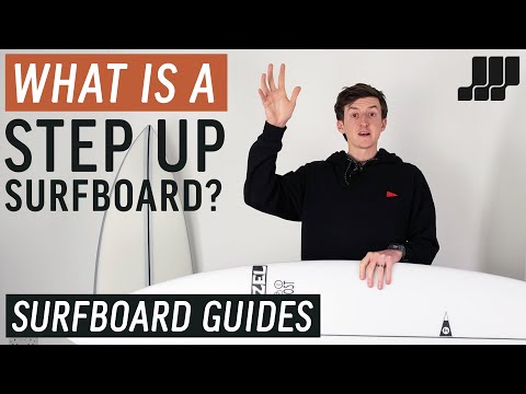 What is a Step Up Surfboard?