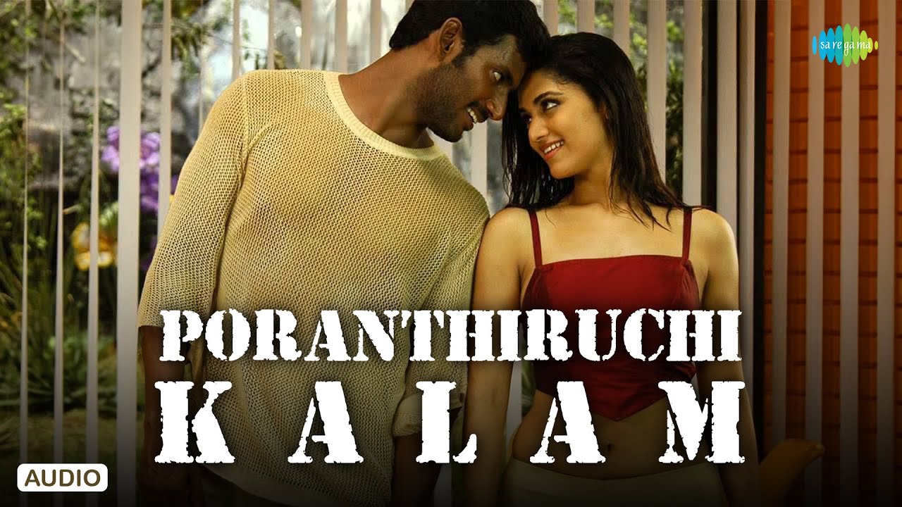 Poranthiruchi Kalam - Audio Song | Sivappathigaram | Vishal, Mamta | Karu Palaniappan | Vidyasagar