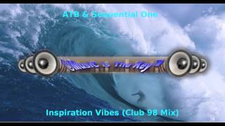 Music video thumbnail preview for ATB \u0026 Sequential One - Inspiration Vibes (Club 98 Mix) [HQ] by Sequential One
