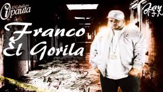 Franco El Gorila [Tiraera Pa Arcangel] ~ El Que Se Tire
