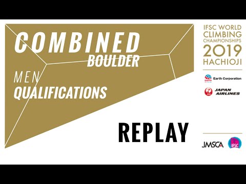 IFSC Climbing World Championships Hachioji 2019 || Men's Combined Boulder qualification