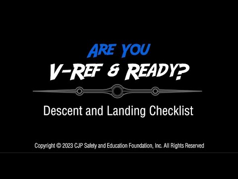CJP Safety Foundation: V-Ref & Ready? - "Safe to Land"  Descent and Landing Checklist