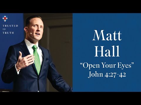 Matthew J. Hall - "Open Your Eyes"