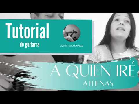 A Quien Iré - Athenas Vénica