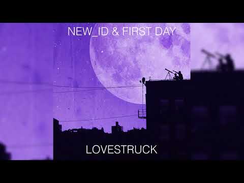 NEW_ID & First Day - Lovestruck