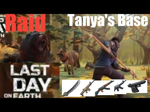 Last Day on Earth : Raid Tanya's base