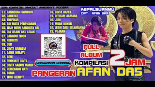 Download lagu FULL ALBUM KOMPILASI PANGERAN AFAN DA5 mp3 Download lagu FULL ALBUM KOMPILASI PANGERAN AFAN DA5 mp3
