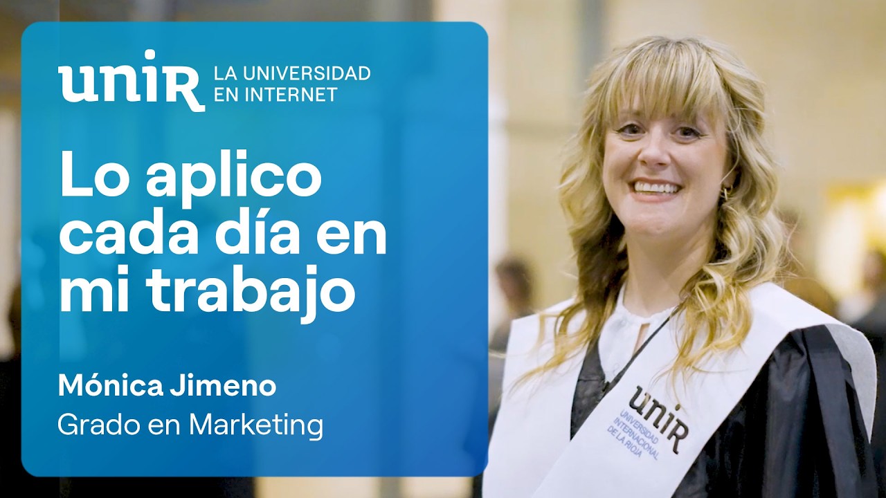 Opiniones UNIR: aplica el Grado en Marketing a tu día a día profesional | #UNIRmarketing