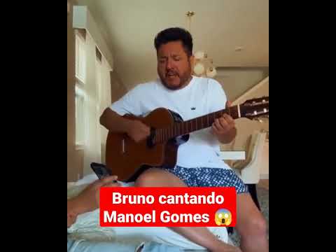 Bruno cantando a música de Manoel Gomes o caneta azul - Olha se você não me ama #brunoemarrone
