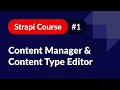 Content Manager And Content Type Builder Strapi Course 1