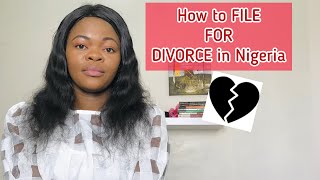 How to file for divorce in Nigeria