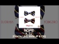 Young Dro "NOPE" Ft. T.I. off Day Two