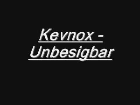 Kevnox - Unbesigbar