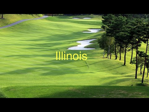 5 Illinois Golf Courses You Should Play before Kicking the Bucket!