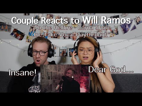 Couple Reacts to Will Ramos "To the Hellfire - Lorna Shore One Take Vocal Playthrough"