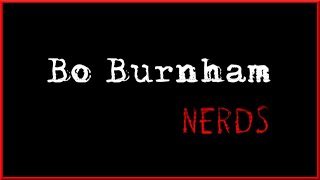 Bo Burnham - Nerds | LYRICS
