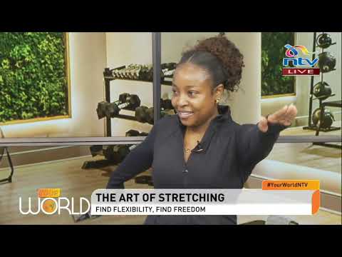 How Stretching Negates Effects of The Body's Wear And Tear | Your World