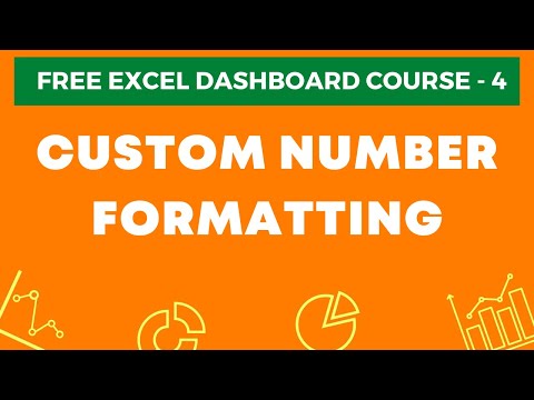 Excel Dashboard Course 4 Using Custom Number Formatting