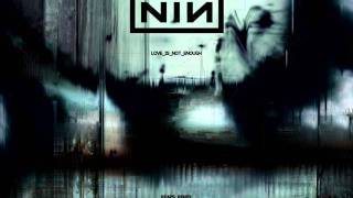 Nine Inch Nails - Love Is Not Enough - Reaps Remix