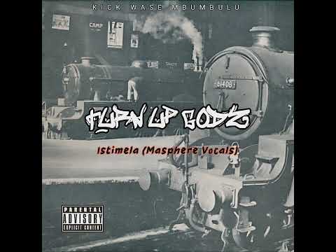 Turn Up Godz - Istimela (Masphere Vox)