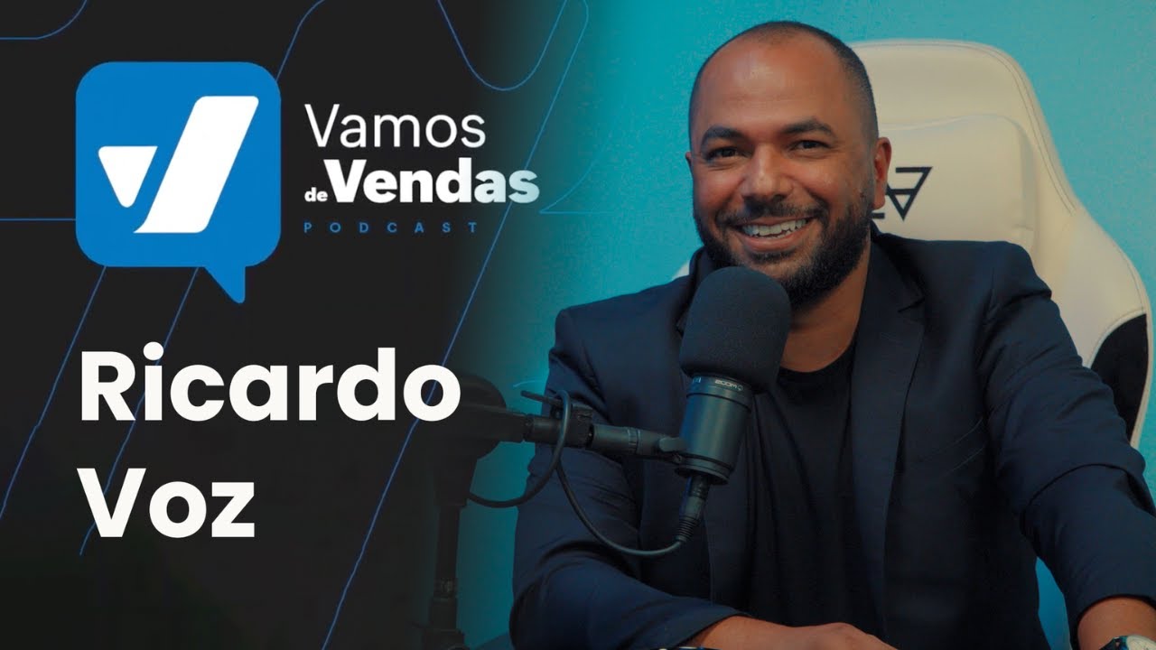 Desvendando a arte da Comunicação Assertiva, com Ricardo Voz |  Vamos de Vendas #15