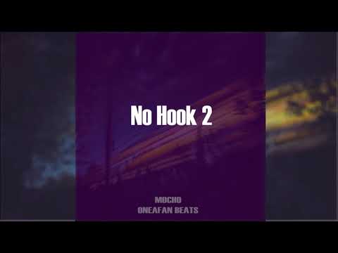 M0ch0 - No Hook 2 ft OneAfan Beats