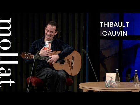 Thibault Cauvin - A cordes et à coeur