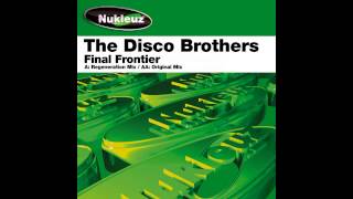 The Disco Brothers - Final Frontier (Original Mix) [Nukleuz Records]