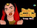 Bindiya Chamkegi Trap Mix Lata Mangeshkar Farooq Got Audio Bollywood Trap Mix
