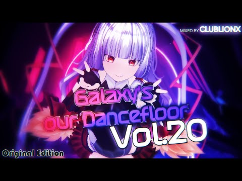 🌌Galaxy's our Dancefloor - Vol.20 Original Edition ★ Hardstyle Mix ★ 3 Hours+ Mix ★