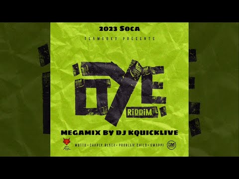 Oye Riddim Mega Mix (2023 SOCA) - Teamfoxx