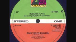 Roberta Flack & Donny Hathaway - Back Together Again video