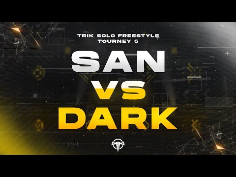 San VS Dark | TRIK TOURNEY 5 | Round 1