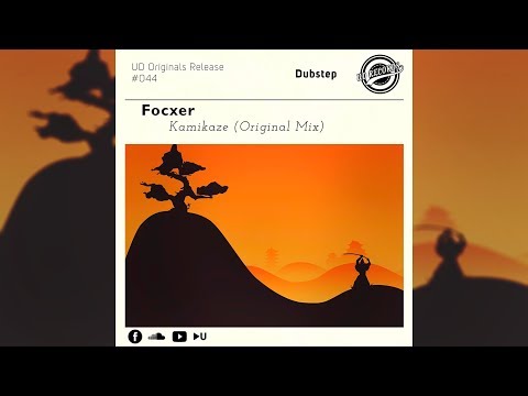 FOCXER - Kamikaze (Original Mix)