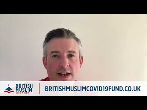 Jon Ashworth Shadow Secretary of State for Health & Social Care supports British Muslim COVID19 Fund