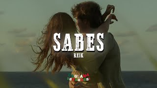 Reik - Sabes (Letra/Lyrics)