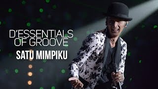 D'Essentials of Groove -  Satu Mimpiku | (DEOG Jakarta)