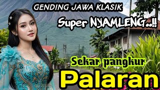 Download lagu GENDING JAWA KLASIK | SEKAR PANGKUR PALARAN - SUPER NYAMLENG  mp3