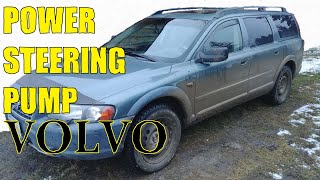 VOLVO POWER STEERING PUMP REPLACEMENT - Volvo s40 s60 s80 v70 XC70 XC90 models