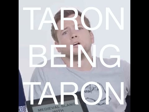 Taron Being Taron