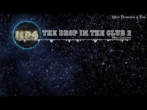 The Drop In The Club 2 by Niklas Gustavsson - [Trap Music]