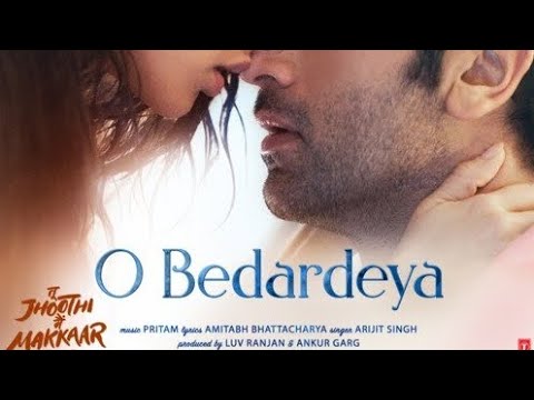 sun o bedardi(Jhankar) | arjit shing| tu jhuooti main makkar| song