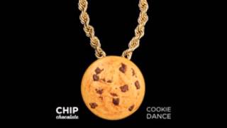 Chip Chocolate - Cookie Dance (Audio Only)