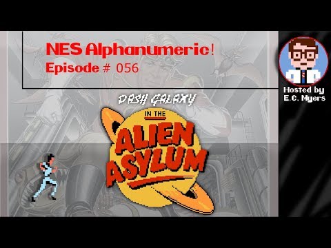 NES Alphanumeric! #056: DASH GALAXY IN THE ALIEN ASYLUM