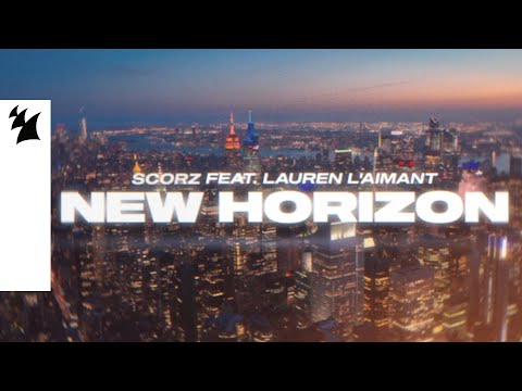 Scorz feat. Lauren L'aimant - New Horizon (Official Lyric Video)