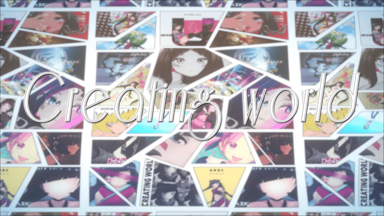 【何度でも開拓するよ】Creating world 2020ver. / AZKi【みんなと一緒に】