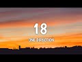 One Direction - 18 (Lyrics)