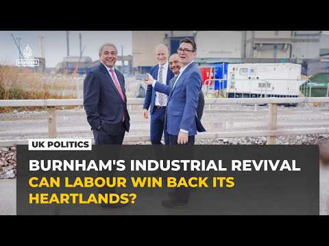 UK PM Andy Burnham's reindustrialisation plans face test in Labour's Welsh heartlands